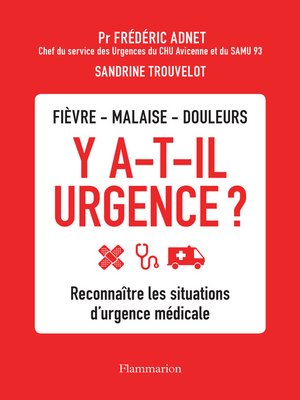cover image of Y a-t-il urgence ? Reconnaître les situations d'urgence médicale